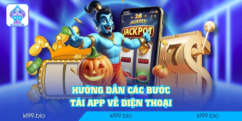 Hướng dẫn các bước tải app về điện thoại