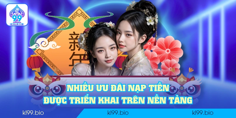 Nhiều ưu đãi nạp tiền được triển khai trên nền tảng