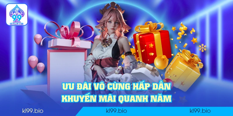 Ưu đãi vô cùng hấp dẫn, khuyến mãi quanh năm